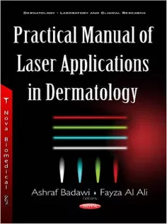 Practical Manual of Laser Applications of Dermatology