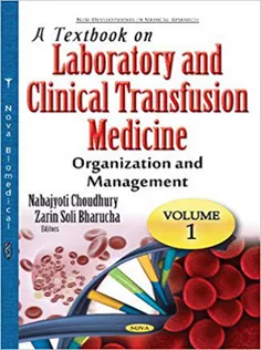 A Textbook on Laboratory and Clinical Transfusion Medicine Vol 1