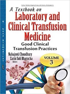 A Textbook on Laboratory and Clinical Transfusion Medicine Vol 3