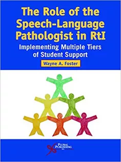 The Role of the Speech-Language Pathologist in RtI