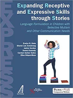 Expanding Receptive and Expressive Skills Through Stories
