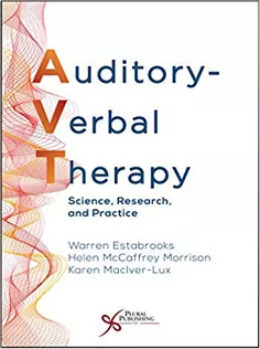 Auditory-Verbal Therapy: Science, Research, and Practice