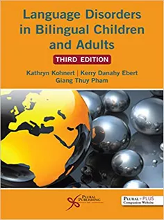 Language Disorders in Bilingual Children and Adults