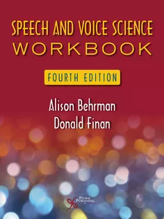 Speech and Voice Science Workbook