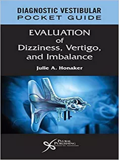 Diagnostic Vestibular Pocket Guide: Evaluation of Dizziness, Vertigo, and Imbalance