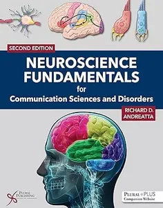 Neuroscience Fundamentals for Communication Sciences and Disorders