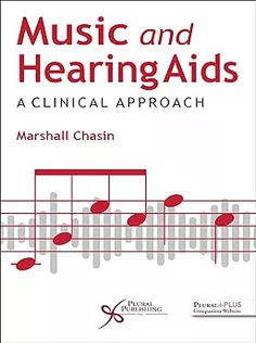 Music and Hearing Aids: A Clinical Approach