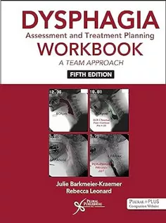 Dysphagia Assessment and Treatment Planning