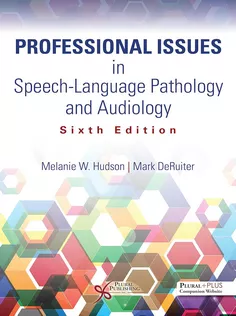 Professional Issues in Speech-Language Pathology and Audiology
