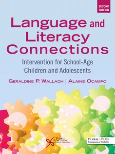 Language and Literacy Connections: Intervention for School-age Children and Adolescents