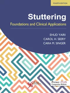 Stuttering: Foundations and Clinical Applications