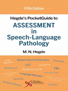 Hegde's PocketGuide to Assessment in Speech-Language Pathology