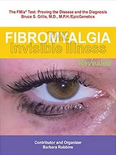 Fibromyalgia: The Invisible Illness, Revealed