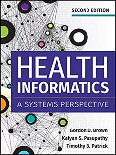 Health Informatics: A Systems Perspective
