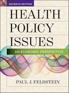Health Policy Issues: An Economic Perspective