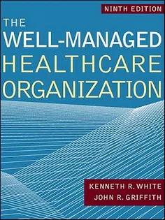 The Well-Managed Healthcare Organization