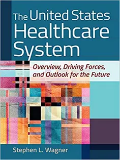 The United States Healthcare System