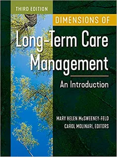 Dimensions of Long-Term Care Management: An Introduction