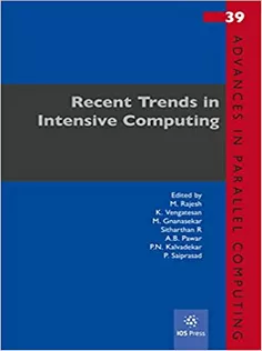 Recent Trends in Intensive Computing