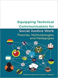 Equipping Technical Communicators for Social Justice Work
