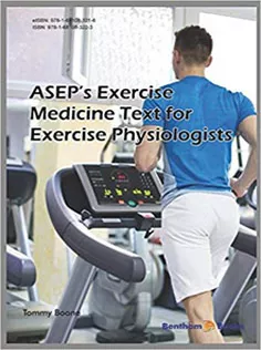 ASEP's Exercise Medicine-Text for Exercise Physiologists