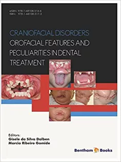 Craniofacial Disorders–Orofacial Features and Peculiarities in Dental Treatment