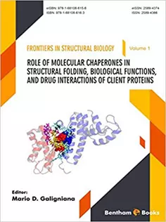Role of Molecular Chaperones on Structural Folding, Biological Functions, and Drug Interactions of Client Proteins