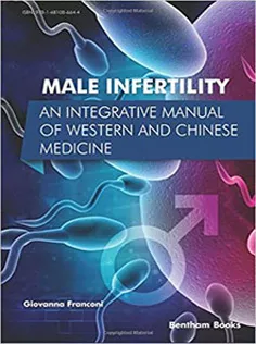 Male Infertility An Integrative Manual of Western and Chinese Medicine