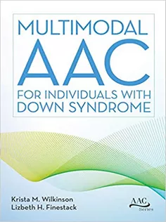 9781681254128 Multimodal AAC for Individuals with Down Syndrome