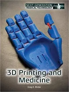 9781682823316 3D Printing and Medicine