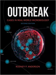 Outbreak: Cases in Real-World Microbiology