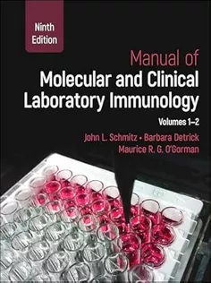 Manual of Molecular and Clinical Laboratory Immunology: 2 Volume Set