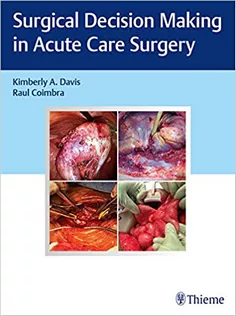 Surgical Decision Making in Acute Care Surgery