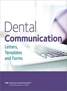 Dental Communication : Letters, Templates and Forms