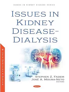 Issues in Kidney Disease “ Dialysis