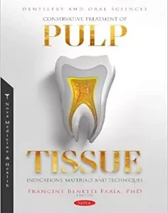 Conservative Treatment of Pulp Tissue: Indications, Materials and Techniques