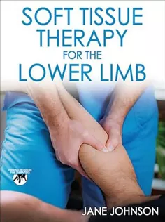 Soft Tissue Therapy for the Lower Limb