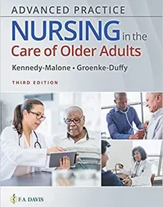 Advanced Practice Nursing in the Care of Older Adults