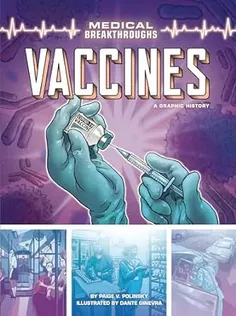 Vaccines: A Graphic History