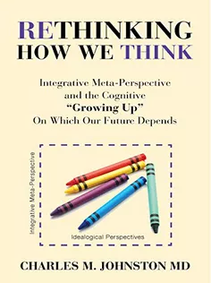 Rethinking How We Think