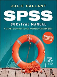 SPSS Survival Manual: A Step by Step Guide to Data Analysis Using IBM SPSS
