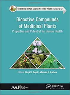 Bioactive Compounds of Medicinal Plants Properties and Potential for Human Health