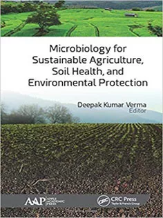 9781771886697 Microbiology for Sustainable Agriculture, Soil Health, and Environmental Protection