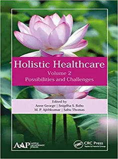 Holistic Healthcare: Possibilities and Challenges Volume 2
