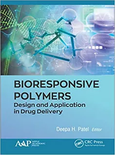 Bioresponsive Polymers: Design and Application in Drug Delivery
