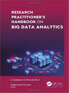 Research Practitioner's Handbook on Big Data Analytics