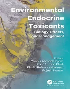 Environmental Endocrine Toxicants: Biology, Effects, and Management