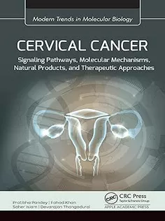Cervical Cancer: Signaling Pathways, Molecular Mechanisms, Natural Products, and Therapeutic Approaches