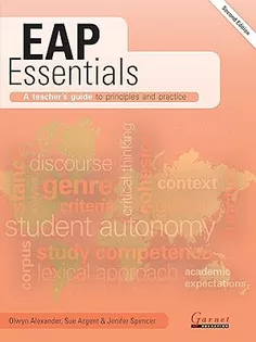 EAP Essentials: A Teacher Guide to Principles and Practice
