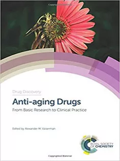 9781782624356 Anti-aging Drugs: From Basic Research to Clinical Practice